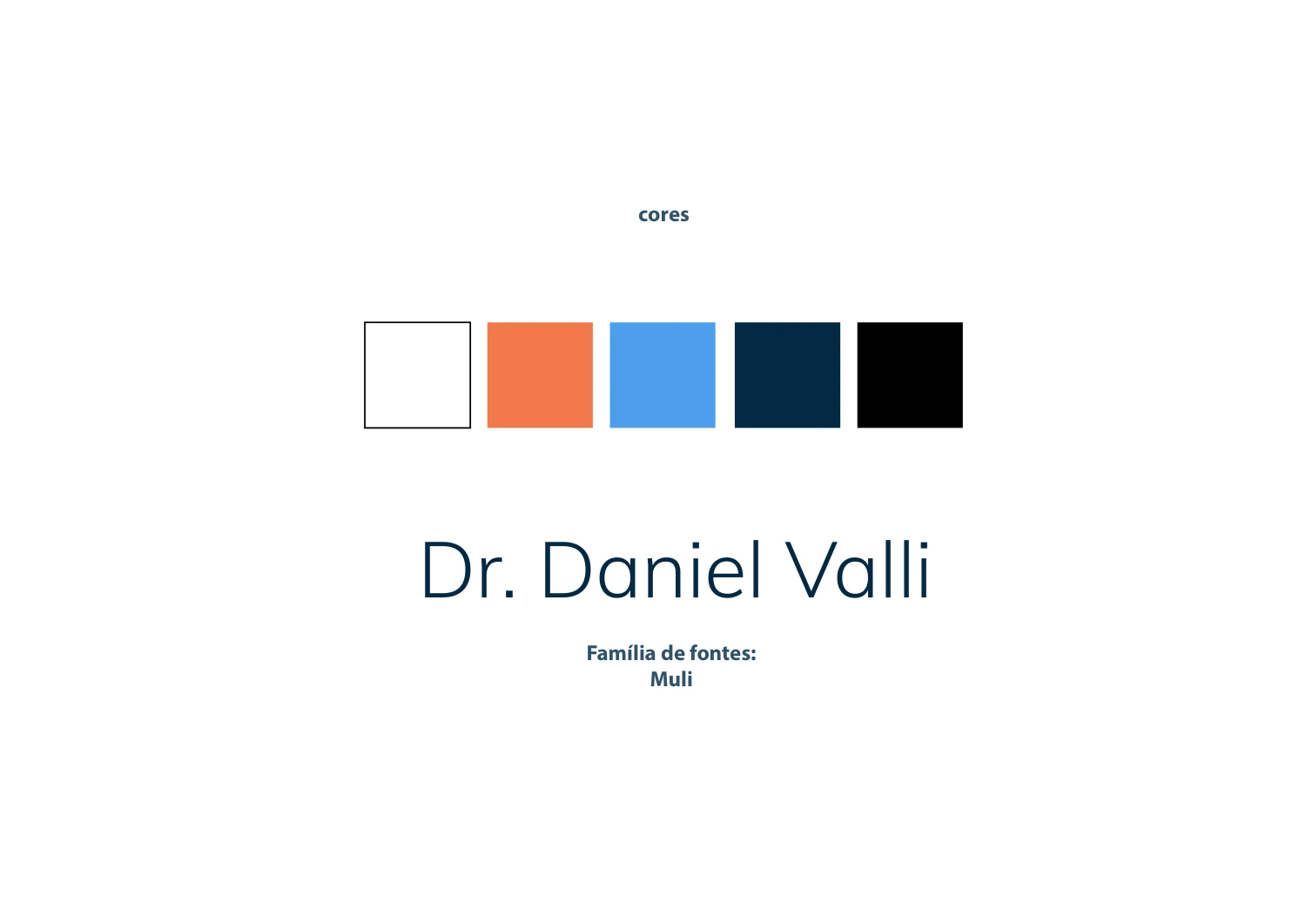 Dr. Daniel Valli · Apresentação da identidade visual